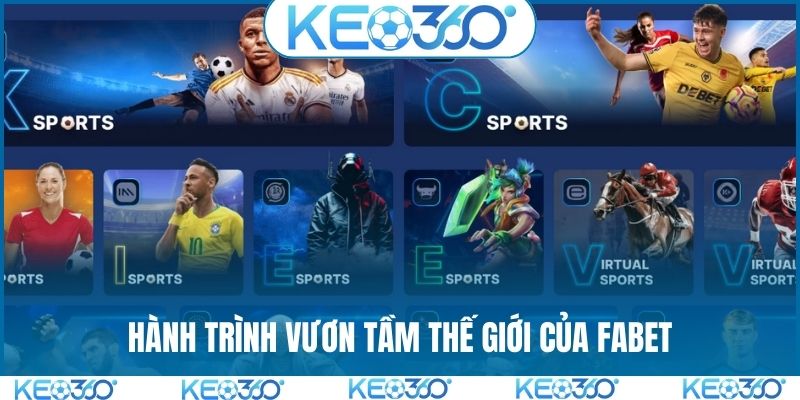 Hành trình vươn tầm thế giới của FABET