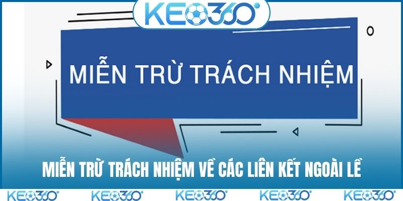 Miễn trừ trách nhiệm về các liên kết ngoài lề